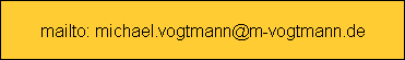 mailto: michael.vogtmann@m-vogtmann.de